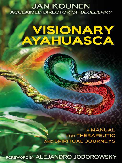 Title details for Visionary Ayahuasca by Jan Kounen - Available